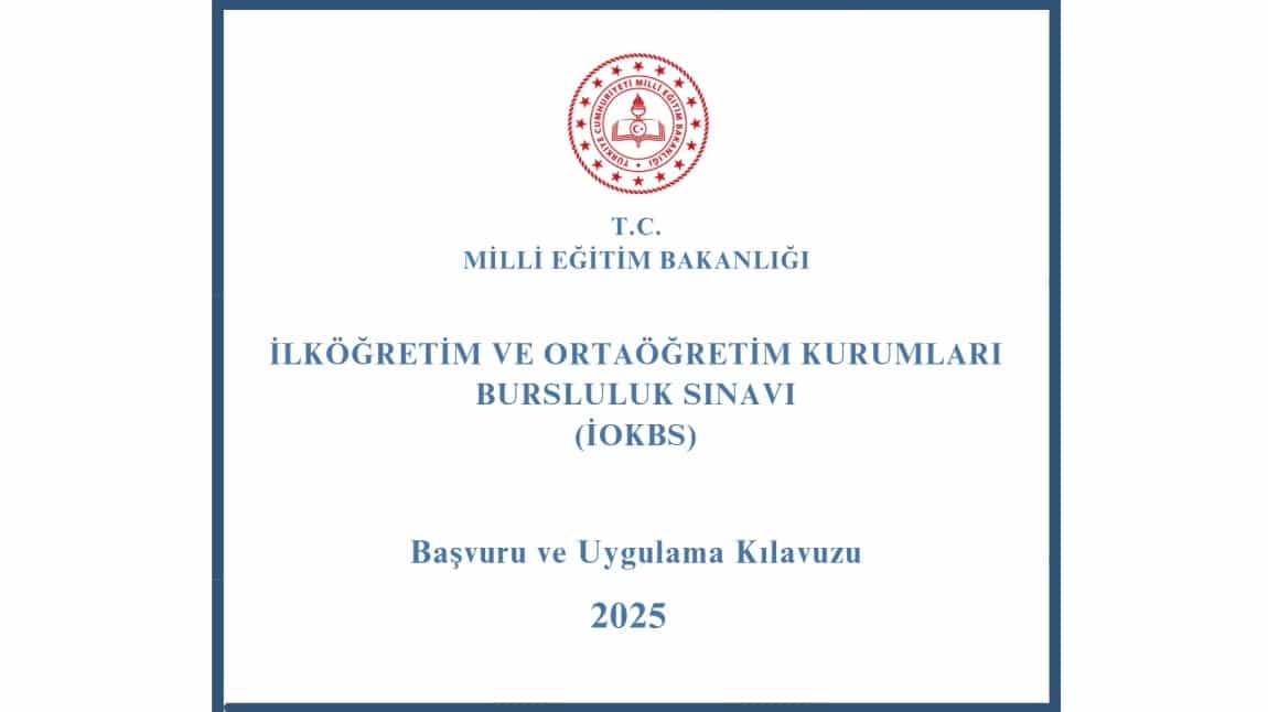 2025 yılı İLKÖĞRETİM VE ORTAÖĞRETİM KURUMLARI BURSLULUK SINAVI